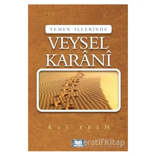 Yemen İllerinde Veysel Karani - Ali Eren - Kitap Kalbi Yayıncılık