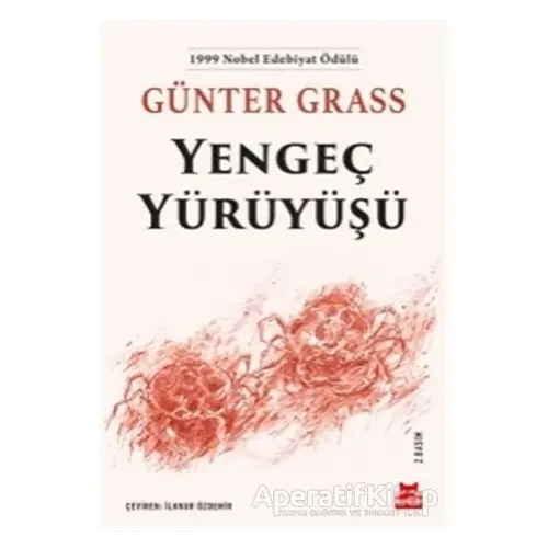Yengeç Yürüyüşü - Günter Grass - Kırmızı Kedi Yayınevi