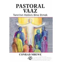 Pastroal Vaaz - Conrad Mbewe - Haberci Basın Yayın