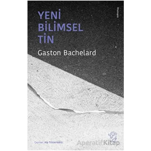 Yeni Bilimsel Tin - Gaston Bachelard - Minotor Kitap