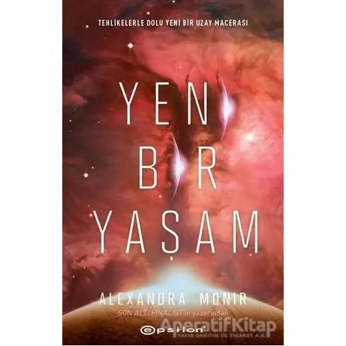 Yeni Bir Yaşam - Alexandra Monir - Epsilon Yayınevi