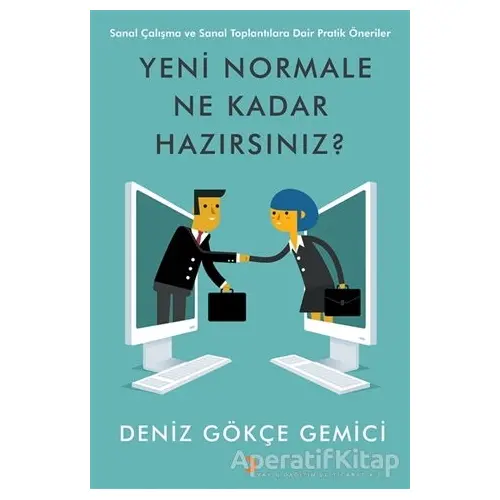 Yeni Normale Ne Kadar Hazırsınız? - Deniz Gökçe Gemici - Cinius Yayınları