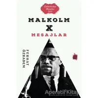 Malcolm X Mesajlar - Ferhat Özbadem - Çıra Yayınları
