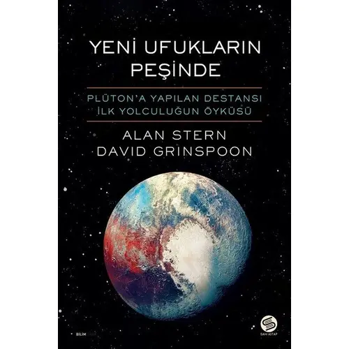 Yeni Ufukların Peşinde - Alan Stern - Sahi Kitap