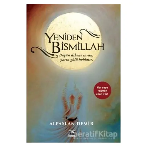 Yeniden Bismillah - Alpaslan Demir - Çınaraltı Yayınları