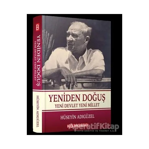 Yeniden Doğuş - Hüseyin Adıgüzel - Bilgeoğuz Yayınları