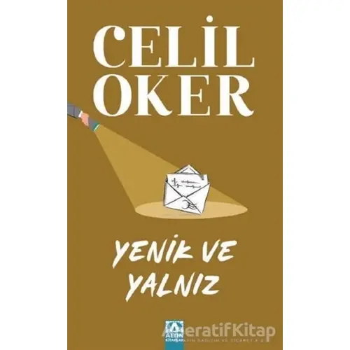 Yenik ve Yalnız - Celil Oker - Altın Kitaplar