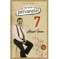 Can Veren Pervaneler 7 - Hayati İnanç - Babıali Kültür Yayıncılığı