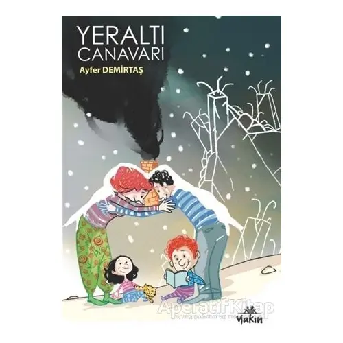 Yeraltı Canavarı - Ayfer Demirtaş - Yakın Kitabevi