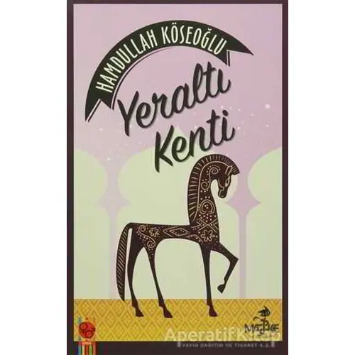 Yeraltı Kenti - Hamdullah Köseoğlu - Maske Kitap