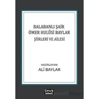 Balabanlı Şair Ömer Hulusi Baylar: Şiirleri ve Ailesi - Ali Baylar - Çeviribilim