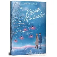 Küçük Mucizeler - Betül Güçlü - Ren Kitap