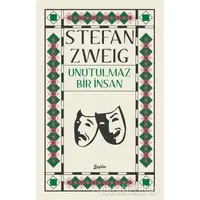 Unutulmaz Bir İnsan - Stefan Zweig - Zeplin Kitap