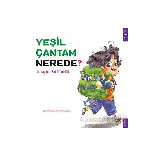 Yeşil Çantam Nerede? - Nagihan Saday Duman - Sola Kidz