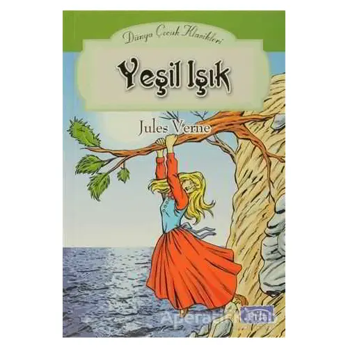 Yeşil Işık - Jules Verne - Parıltı Yayınları