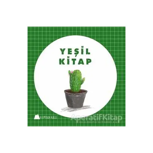 Yeşil Kitap - Işıl Erverdi - Kumdan Kale