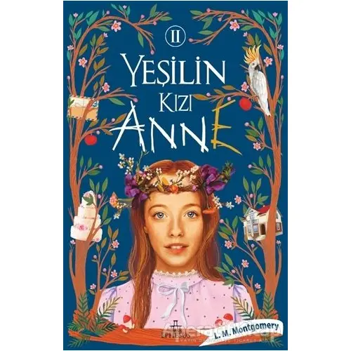 Yeşilin Kızı Anne 2 - L. M. Montgomery - Ephesus Yayınları