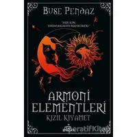 Kızıl Kıyamet - Armoni Elementleri 3 - Buse Pendaz - Ephesus Yayınları
