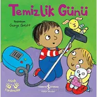 Temizlik Günü - Minik Yardımcılar - Kolektif - İş Bankası Kültür Yayınları