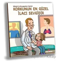 Korkunun En Güzel İlacı Sevgidir - Ayşen Oy - Yeti Kitap