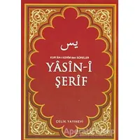 Yasin-i Şerif (Çanta Boy) - Kolektif - Çelik Yayınevi