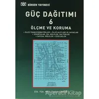 Güç Dağıtımı 6 / Ölçme ve Koruma - Yetkin Saner - Birsen Yayınevi