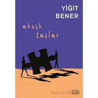 Eksik Taşlar - Yiğit Bener - Everest Yayınları