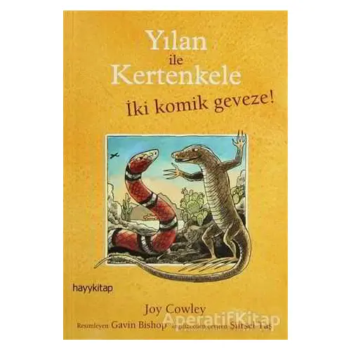 Yılan ile Kertenkele - Joy Cowley - Hayykitap