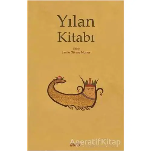 Yılan Kitabı - Emine Gürsoy Naskali - Kitabevi Yayınları