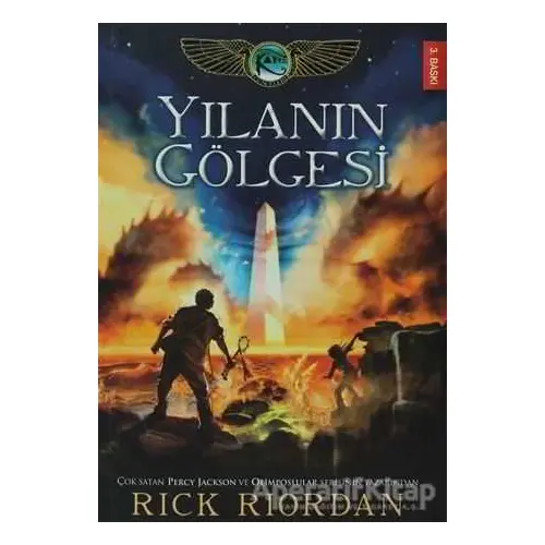 Yılanın Gölgesi - Kane Günceleri 3 - Rick Riordan - Doğan Egmont Yayıncılık