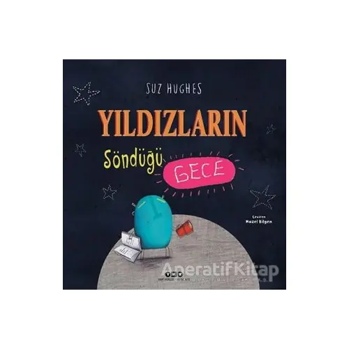 Yıldızların Söndüğü Gece - Suz Hughes - Yapı Kredi Yayınları