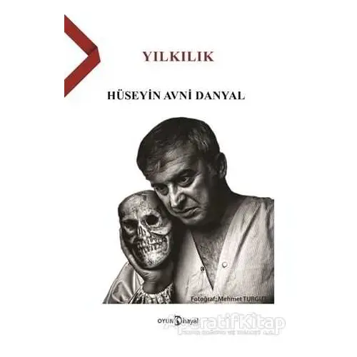 Yılkılık - Hüseyin Avni Danyal - Hayal Yayınları