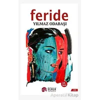 Feride - Yılmaz Odabaşı - Scala Yayıncılık