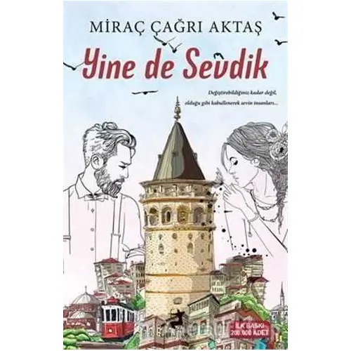 Yine de Sevdik - Miraç Çağrı Aktaş - Olimpos Yayınları