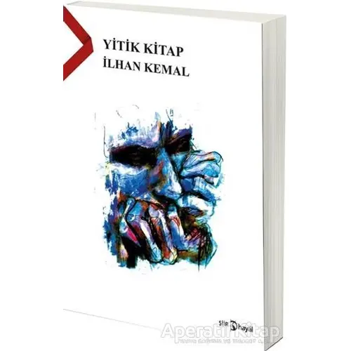 Yitik Kitap - İlhan Kemal - Hayal Yayınları