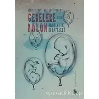 Gebelere Balon - Bihter Dinçel - Yitik Ülke Yayınları