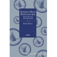 İktisadi ve Siyasi Düşüncede Akıl - Nihat Ergün - Otto Yayınları
