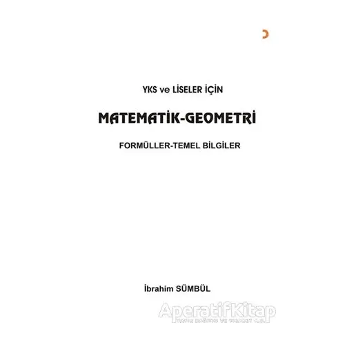 YKS ve Liseler İçin Matematik Geometri - İbrahim Sümbül - Cinius Yayınları