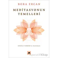 Meditasyonun Temelleri - Bora Ercan - Kolektif Kitap