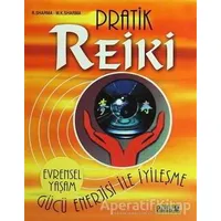 Pratik Reiki - Rashmi Sharma - Platform Yayınları