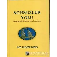Sonsuzluk Yolu - Roy Eugene Davis - Gazi Kitabevi - Sınav Kitapları