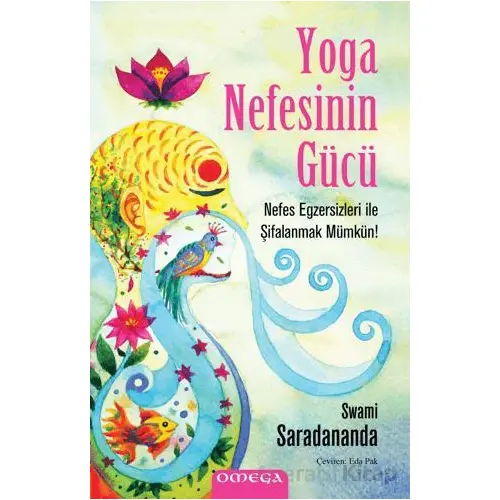 Yoga Nefesinin Gu¨cu¨ - Swami Saradananda - Omega