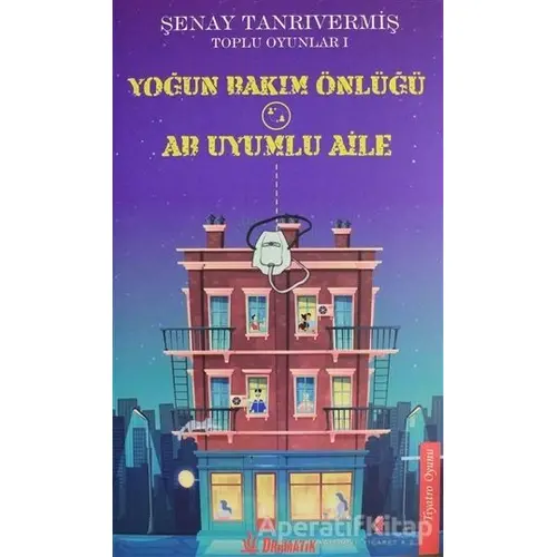 Yoğun Bakım Önlüğü Ab Uyumlu Aile - Toplu Oyunlar 1 - Şenay Tanrıvermiş - Dramatik Yayınları