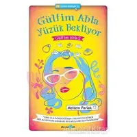 Gülfim Abla Yüzük Bekliyor - Meltem Parlak - Okuyan Us Yayınları