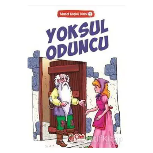 Yoksul Oduncu - Kolektif - Çilek Kitaplar