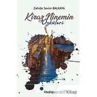 Kiraz Ninemin Öyküleri - Zahide Sevim Balkaya - Kadran Medya Yayıncılık