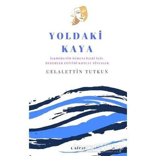 Yoldaki Kaya - Celalettin Tutkun - Baygenç Yayıncılık