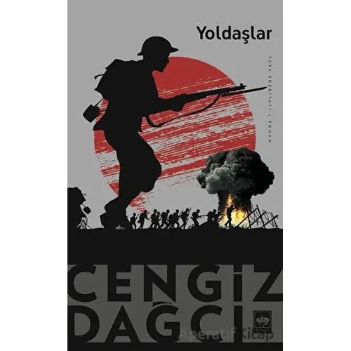 Yoldaşlar - Cengiz Dağcı - Ötüken Neşriyat