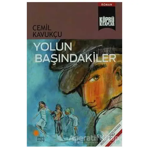 Yolun Başındakiler - Cemil Kavukçu - Günışığı Kitaplığı