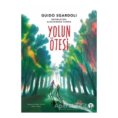 Yolun Ötesi - Guido Sgardoli - Turkuvaz Kitap